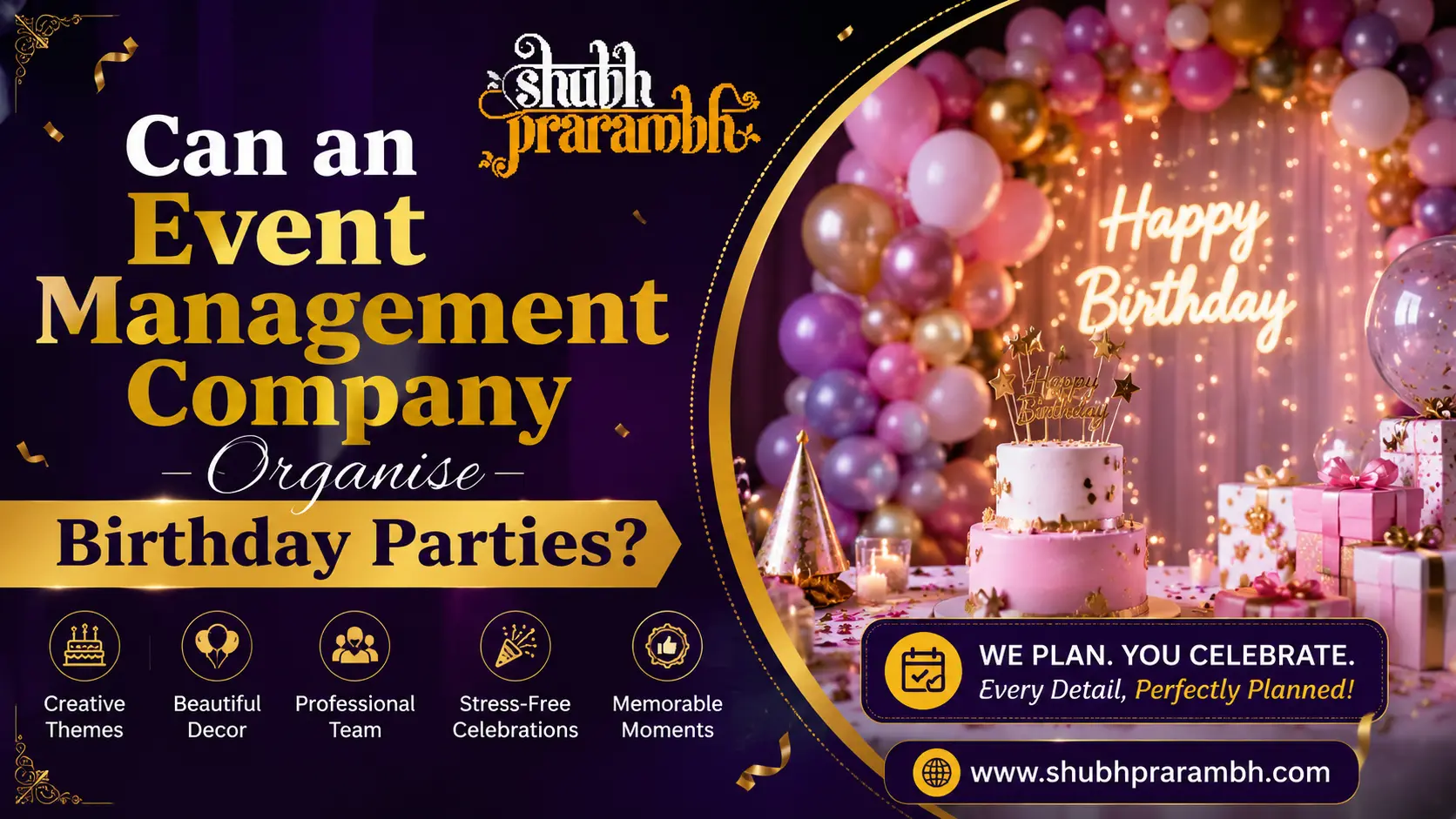 Can an Event Management Company Organise Birthday Parties?